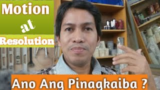 Motion at Resolution l Ano Ang Pinagkaiba  Mga Terminong Legal EnglishTagalog [upl. by Acnayb]