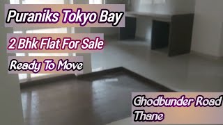 2 Bhk  Puraniks Tokyo Bay  Resale Flat For Sale  Ghodbunder Road  Thane  Samyak Real Estate [upl. by Ardnos]