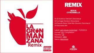 La Gran Manzana  Manzana Mix Remix Por Jesús Citronnelle [upl. by Ashford]