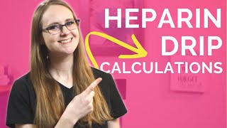 Heparin Drip Calculations  Dosage Calculations Practice Problems [upl. by Oiretule696]