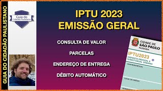 IPTU 2023  EMISSÃO GERAL  Consulta de valor dataendereço de entrega número de parcelas e mais [upl. by Anyg]