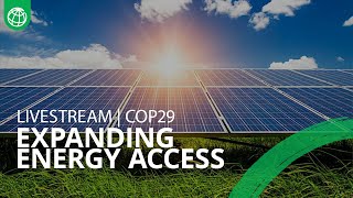 Expanding Energy access for the HardesttoReach in Africa  The World Bank Group at COP29 [upl. by Anilra426]