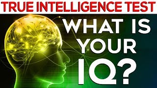 What is your IQ Test your TRUE intelligence [upl. by Naic]