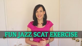 Fun Jazz Scatting Exercise  Singers Secret [upl. by Meesak120]