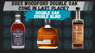 Double Oak Bourbon Double Blind  Where Did Woodford Double Oak Land [upl. by Roleat577]