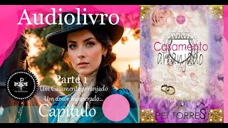 Audiolivro Casamento arranjado capitulo 8 parte 4 [upl. by Windham]