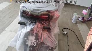 HONDA ADV160  Smoke Coating Lampu Motorsikal  Gombak Batu Caves [upl. by Annairdna]