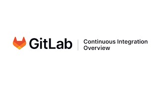 GitLab Continuous Integration Overview v2HD [upl. by Aynnek]