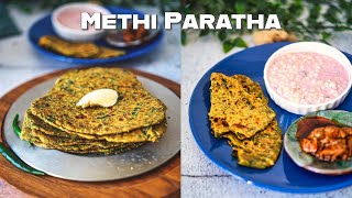 Winter Special Methi Paratha Recipe  Methi Ka Paratha  Wholesome Fenugreek Leaves Flatbread [upl. by Vanny]