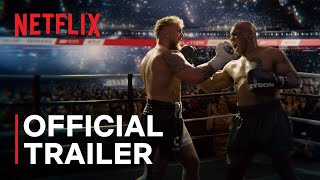 Jake Paul vs Mike Tyson  Official Trailer  Netflix [upl. by Lorilyn]