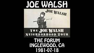 Joe Walsh  19810718  Inglewood CA  The Forum Audio [upl. by Yhprum]