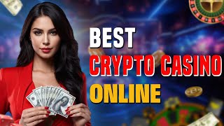 5 Best Crypto Casinos Online What Is The Most Trusted Crypto CasinoCrypto Gambling Sites Listed🔥 [upl. by Dibru]