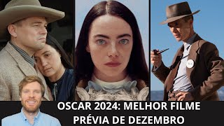 Oscar 2024 melhor filme prévia de dezembro  o mês decisivo para as campanhas [upl. by Katt825]