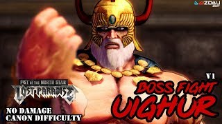 Fist of the North Star Lost Paradise  Kenshiro VS Uighur Canon Difficulty No Damage v1 [upl. by Mada]