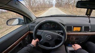 Opel Vectra C 22 DTi 2002 125Hp  POV Test Drive [upl. by Ynolem]