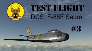 Test Flight  DCS F86F Sabre 3 [upl. by Iphlgenia]