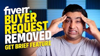 Fiverr Latest Update Buyer Request Removed  Get Briefs Feature [upl. by Irabaj899]