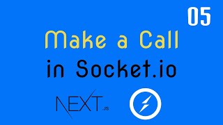 Realtime Video Call  5  Making a Call in Socketio  React WebRTC and Socketio [upl. by Merras]