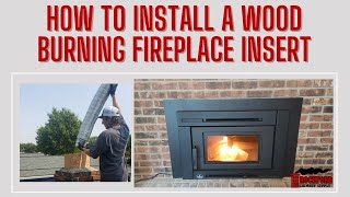 Wood Fireplace Insert Installation Overview by Rockford Chimney Supply [upl. by Ecal]