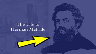 The Life of Herman Melville [upl. by Franny615]