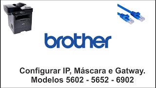 configuração de ip brother 5602 5652 6902 [upl. by Bethina]