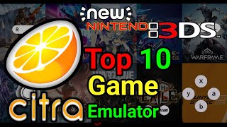 Top 10 Best Game  New Citra Emulator  Nintendo 3DS  Best setting  MMJR [upl. by Judd]