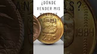 ¿Dónde Puedo Vender Mis Monedas Antiguas En Estos Lugares Puedes Darlas A Buen Precio [upl. by Allak]