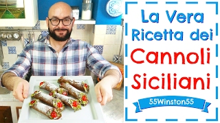 La Vera Ricetta dei Cannoli Siciliani  55Winston55 [upl. by Ahsinrats]