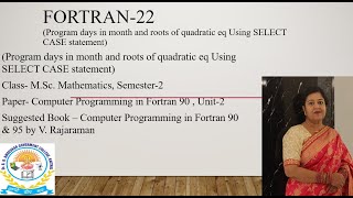 FORTRAN22 Program days in month and roots of quadratic eq Using SELECT CASE statement [upl. by Tsuda]