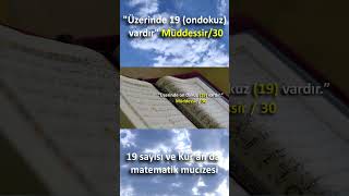 19 SAYISI ve KURAN DA MATEMATÄ°K MUCÄ°ZESÄ° [upl. by Latnahs]