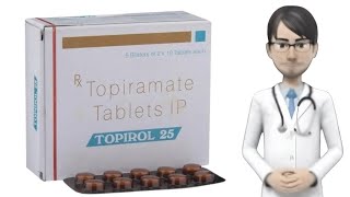 TOPIROL topiramate topirol 25 mg topirol tablet [upl. by Eyak]