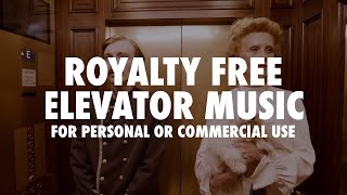 Elevator Music Royalty Free Infinite Loop [upl. by Anwahsad]