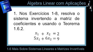 161 Mais Sobre Sistemas Lineares e Matrizes Invertíveis [upl. by Holcomb994]