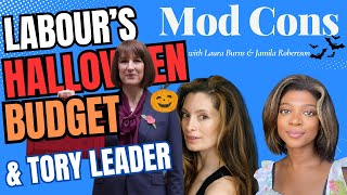 LABOUR’S NIGHTMARE BUDGET  New Tory Leader  Mod Cons Podcast [upl. by Davis]