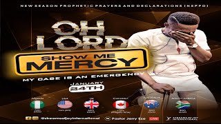 OH LORD SHOW ME MERCY  NSPPD  24TH JANUARY 2024 [upl. by Yla439]