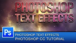 Photoshop Text Effects Tutorial  Photoshop CC [upl. by Willmert133]