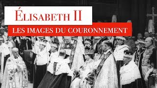 Les images du couronnement dÉlisabeth II [upl. by Veno]