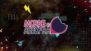 MORDE amp ASSOPRA  MAYARA FAILLACE  150922 [upl. by Lydon565]