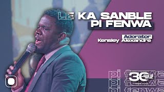 Li Ka Sanble Pi Fè nwa  Kensley Alexandre  30 Jours De Prière [upl. by Bilbe387]