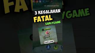 3 Kesalahan Fatal Explane di Early Game ernandobpygo [upl. by Dew]