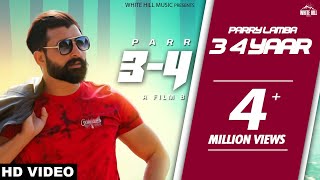 3  4 Yaar Official Video Parry Lamba [upl. by Anaujit125]