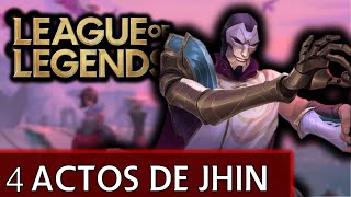 Los 4 actos de Jhin EXPLICADOS  Universo LoL Explicado [upl. by Loresz]