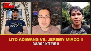 LITO ADIWANG VS JEREMY MIADO REMATCH ANNOUNCED  THE MMA SUPERFAN FACEOFF INTERVIEW [upl. by Evelina]