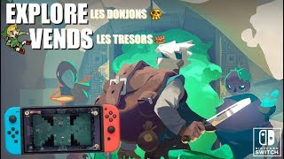 MOONLIGHTER SWITCH ZELDA en mode EXPLORATEURVENDEUR [upl. by Ylek]