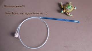 Como hacer una aguja tunecina para crochet [upl. by Lavery]