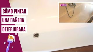 CÓMO PINTAR UNA BAÑERA DETERIORADA [upl. by Naitsirhc]