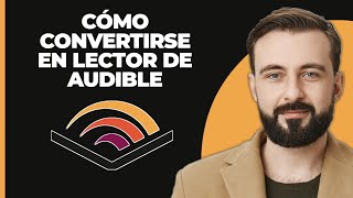 Cómo convertirse en lector de Audible [upl. by Stock]