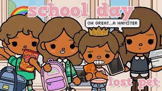 🐹SCHOOL DAY LOST THE CLASS PET Toca Boca Roleplay 🌈 tocaboca [upl. by Newel]