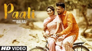 Paali Balraj Official Video Song  Beat Minister  Lovely Noor  Latest Punjabi Song 2017 [upl. by Dj]