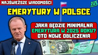 ⚡️NAJŚWIEŻSZE WIADOMOŚCI Jaka będzie minimalna emerytura w 2025 roku Oto nowe obliczenia [upl. by Corine]